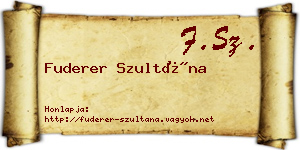 Fuderer Szultána névjegykártya